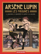 Arsène Lupin - Les origines - Tome INT