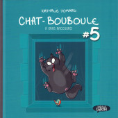 Chat-Bouboule -5- À Gras Raccourci