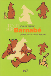 (AUT) Coudray, Jean-Luc - Tout sur Barnabé - Un ours peut en cacher un autre