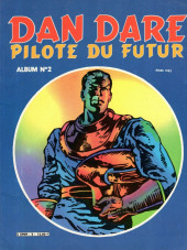 Dan Dare pilote du futur -2- Album N°2