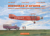 Histoires d'avions -5- Avions de transports commerciaux civils et militaires