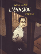 L'Évasion - Lyon 1943 - L'évasion - Lyon 1943