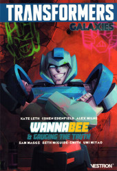 Transformers Galaxies -2- Wanabee & Gauging the truth
