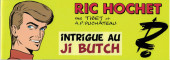 Ric Hochet (BD Must) -3- Intrigue au Ji BUTCH