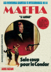 Maffia - Le Condor -1- Sale coup pour le Condor