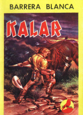 Kalar (en espagnol - 1966 - Boixher) -7- Barrera blanca