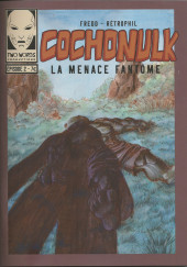 Cochonulk -2- La Menace Fantôme