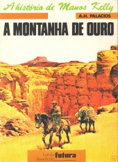 Manos Kelly (en portugais) -2- A montanha de ouro