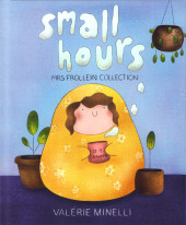 Small Hours : Mrs Frollein Collection