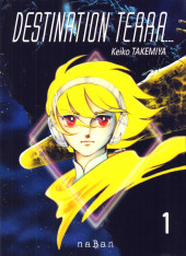 Destination Terra -1- Volume 1