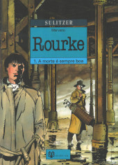 Rourke (en portugais) -1- A morte é sempre boa