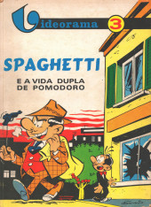 Spaghetti (en portugais) -3- Spaghetti e a vida dupla de Pomodoro