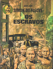 Simon du Fleuve (en portugais) -2- Os escravos