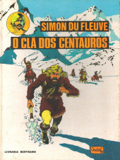 Simon du Fleuve (en portugais) -1- O clã dos Centauros