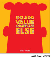Dilbert (en anglais, Andrews McMeel Publishing) -42- Go add value someplace else