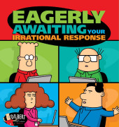 Dilbert (en anglais, Andrews McMeel Publishing) -48- Eagerly awaiting your irrational response