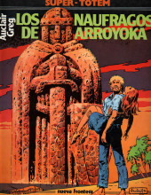 Super-Totem -16- Los náufragos de Arroyoka