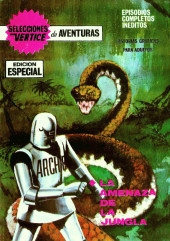 Selecciones Vértice de aventuras (Vértice taco - 1968) -11- La amenaza de la jungla