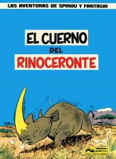 Spirou y Fantasio (Ediciones Junior s.a - 1982) -4- El cuerno del rinoceronte