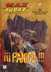 Max Audaz (1re série - Vértice - 1965) -3- ¡¡¡Pánico!!!