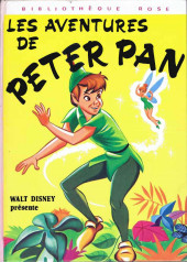 Walt Disney (Bibliothèque Rose) - Les aventures de Peter Pan