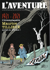 (AUT) Tillieux - L'Aventure - 1921-2021 - L'irremplaçable Maurice Tillieux aurait eu 100 ans