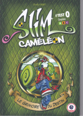 Slim Caméléon -0- Le grimoire du destin
