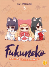 Fukuneko, les chats du bonheur -3- Tome 3