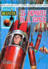 Megatón -6- 5 hombres en el espacio