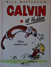 Calvin et Hobbes -1b2009- Adieu, monde cruel!
