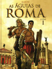 Águias de Roma (As) -1- Livro I