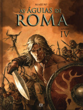 Águias de Roma (As) -4- Livro IV