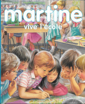 Martine (Reliure) - Martine Vive l'école