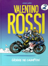 Valentino Rossi -2- Graine de champion