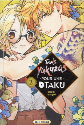 Trois yakuzas pour une otaku - Tome 2