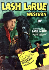Lash LaRue Western (Fawcett Publications - 1949) -1- Issue # 1