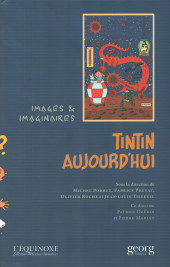Tintin - Divers - Tintin aujourd'hui