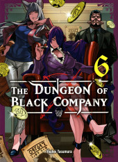 The dungeon of Black Company -6- Tome 6