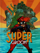 Super Groom -2- La guerre olympique