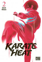 Karate Heat -2- Tome 2