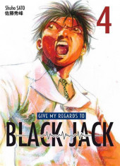 Give My Regards to Black Jack -4- Tome 4