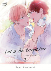 Let's be together -2- Tome 2
