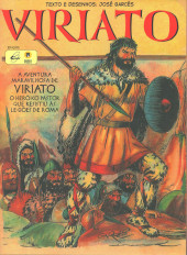 Viriato - A aventura maravilhosa de Viriato, o heróico pastor que resistiu às Legiões de Roma