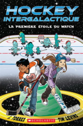 Hockey intergalactique - La première étoile du match