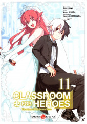 Classroom for heroes - The return of the former brave -11- Tome 11