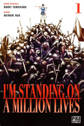 I'm standing on a million lives -1- Volume 1