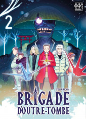 Brigade d'outre-tombe -2- Tome 2