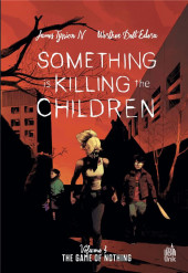 Something is Killing the Children -3- The Game of Nothing