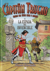Capitán Trueno y la espada del Invencible (El) (Ediciones B - 2013)