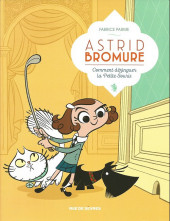 Astrid Bromure -1a2018- Comment dézinguer la Petite Souris